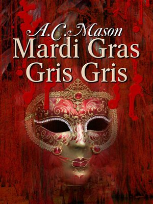 cover image of Mardi Gras Gris Gris